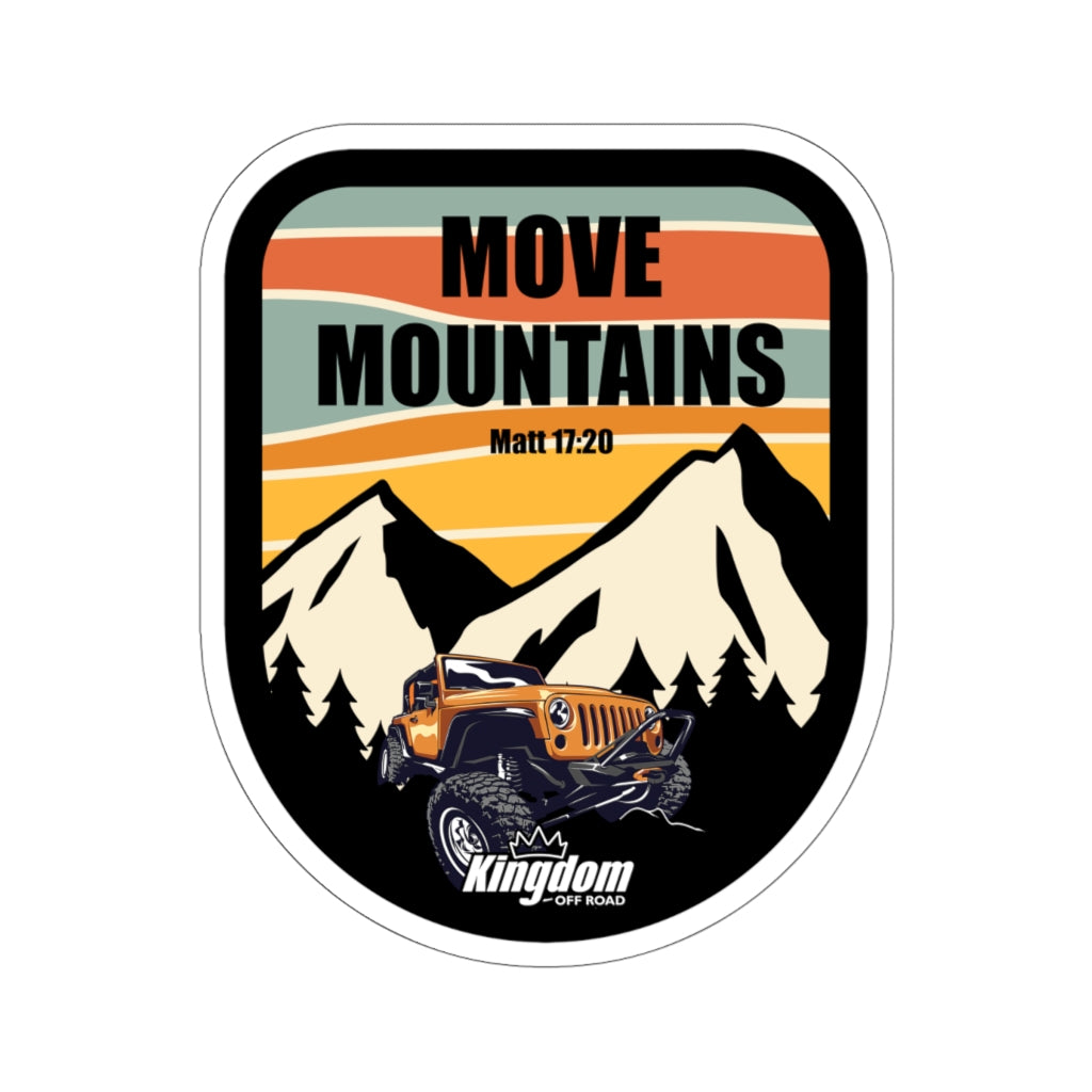 MOVE MOUNTAINS - STICKER